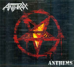 Anthrax - Anthems (EP)